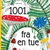 1001 fra en tue> New