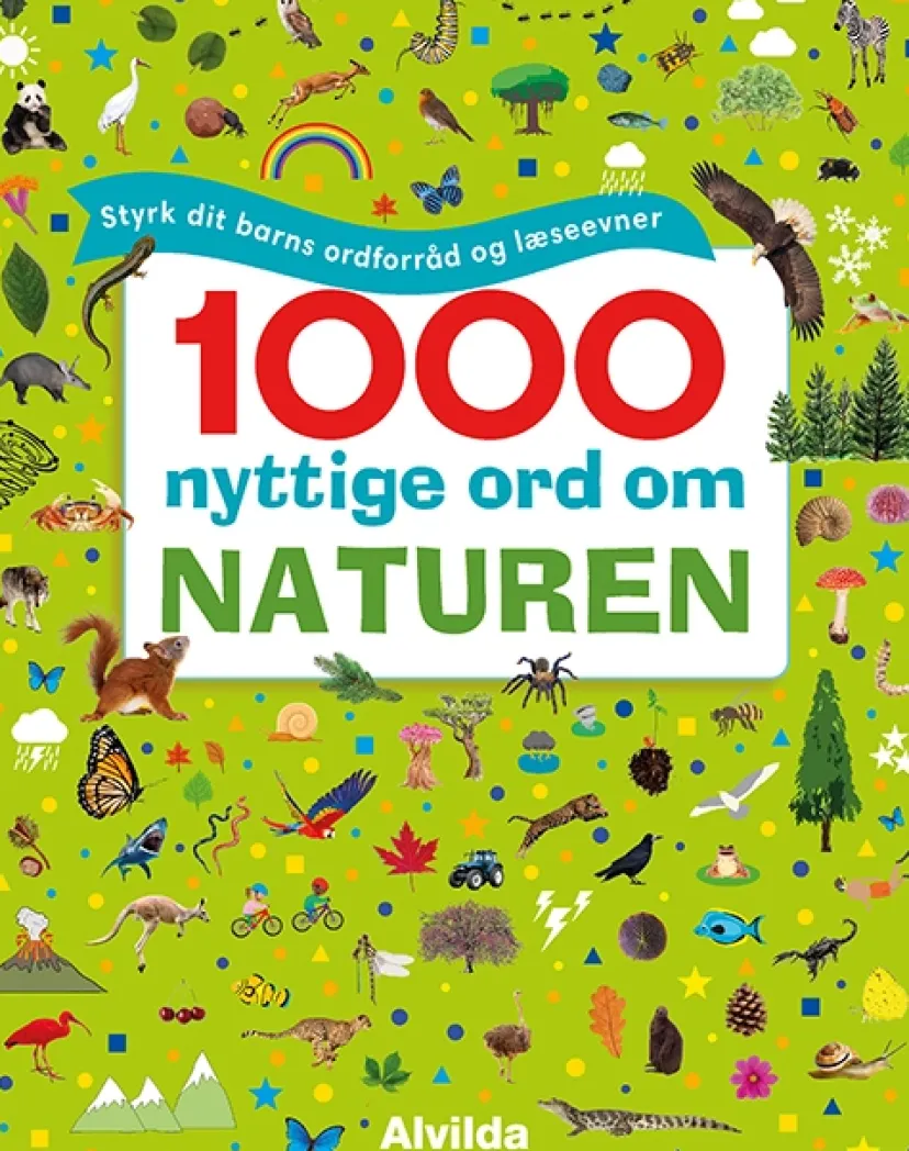 1000 nyttige ord om naturen - Styrk dit barns ordforråd og læseevner> New