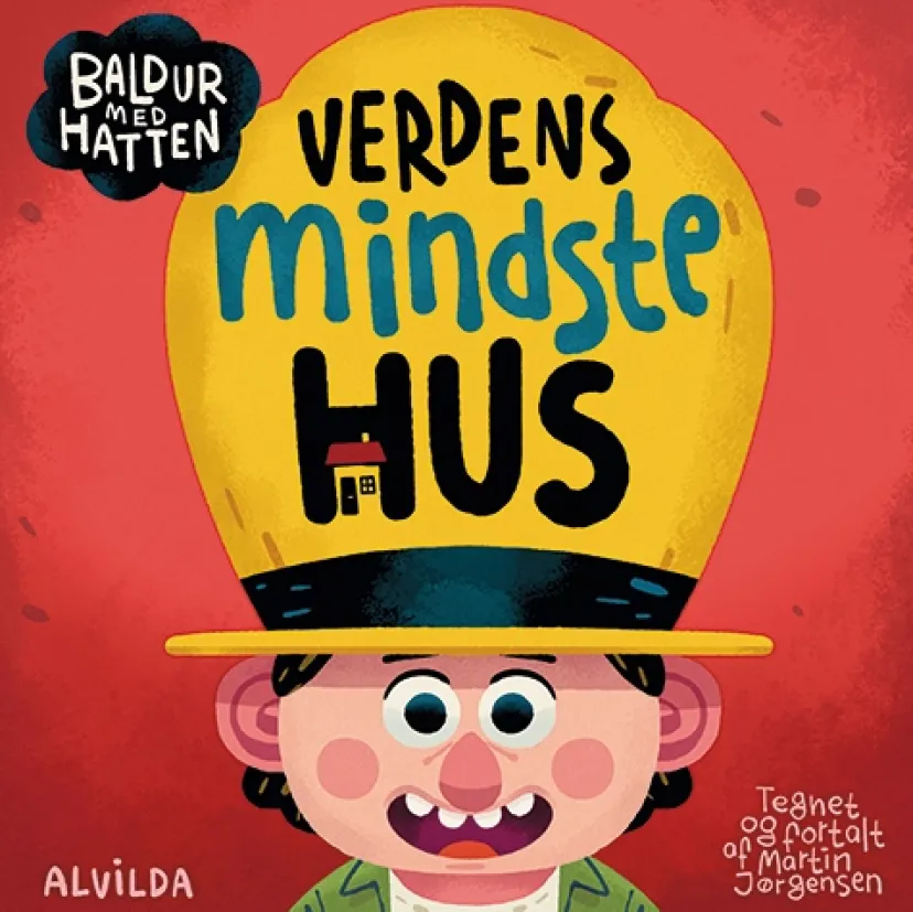 Baldur med hatten - Verdens mindste hus>
