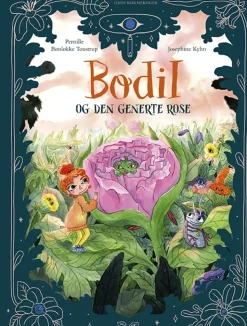 Bodil og den generte rose> Hot