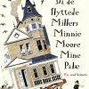 Da de flyttede Millers Minnie Moore Mine Palæ> Best