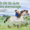 Da lille Ida skulle lave skarnsstreger> Discount