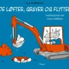 De løfter, graver og flytter> Outlet