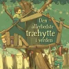 Den allerbedste træhytte i verden> Outlet
