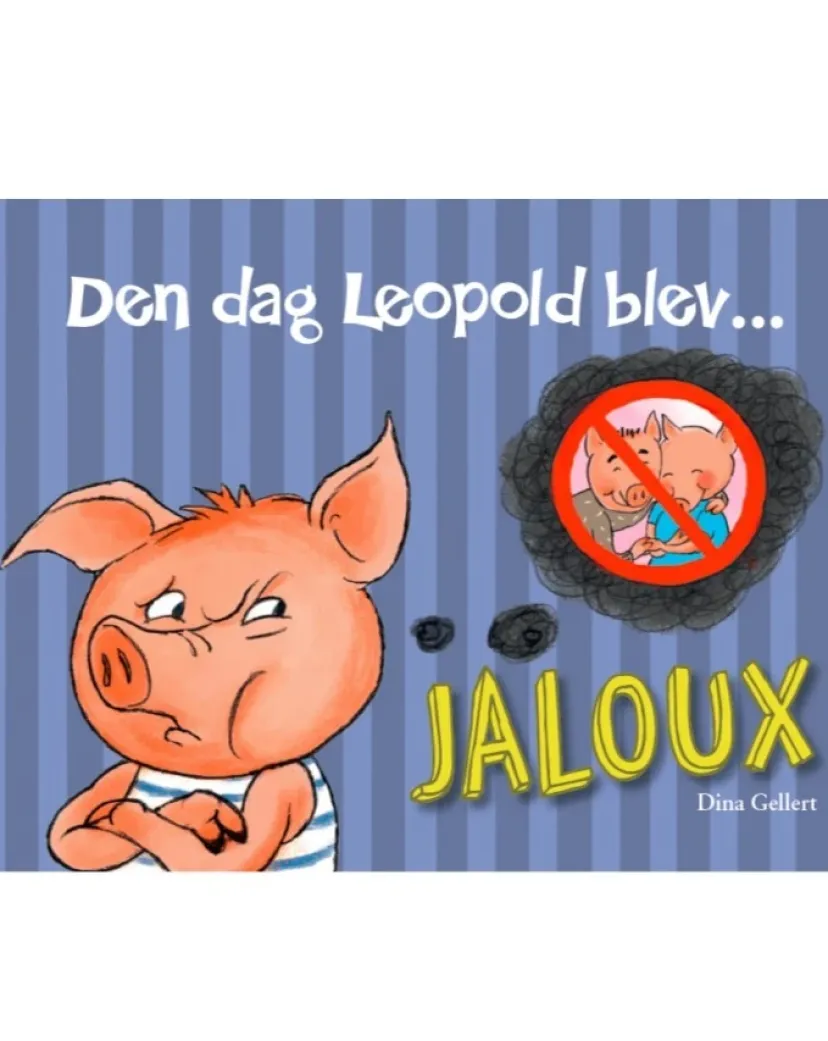Den dag Leopold blev jaloux> Discount
