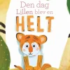 Den dag Lillen blev en helt> New