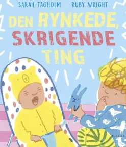 Den rynkede, skrigende ting> New