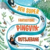 Den super fantastiske pingvinrutsjebane>