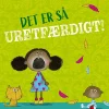 Det er så uretfærdigt!> Online