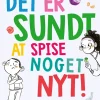 Det er sundt at spise noget nyt> Discount