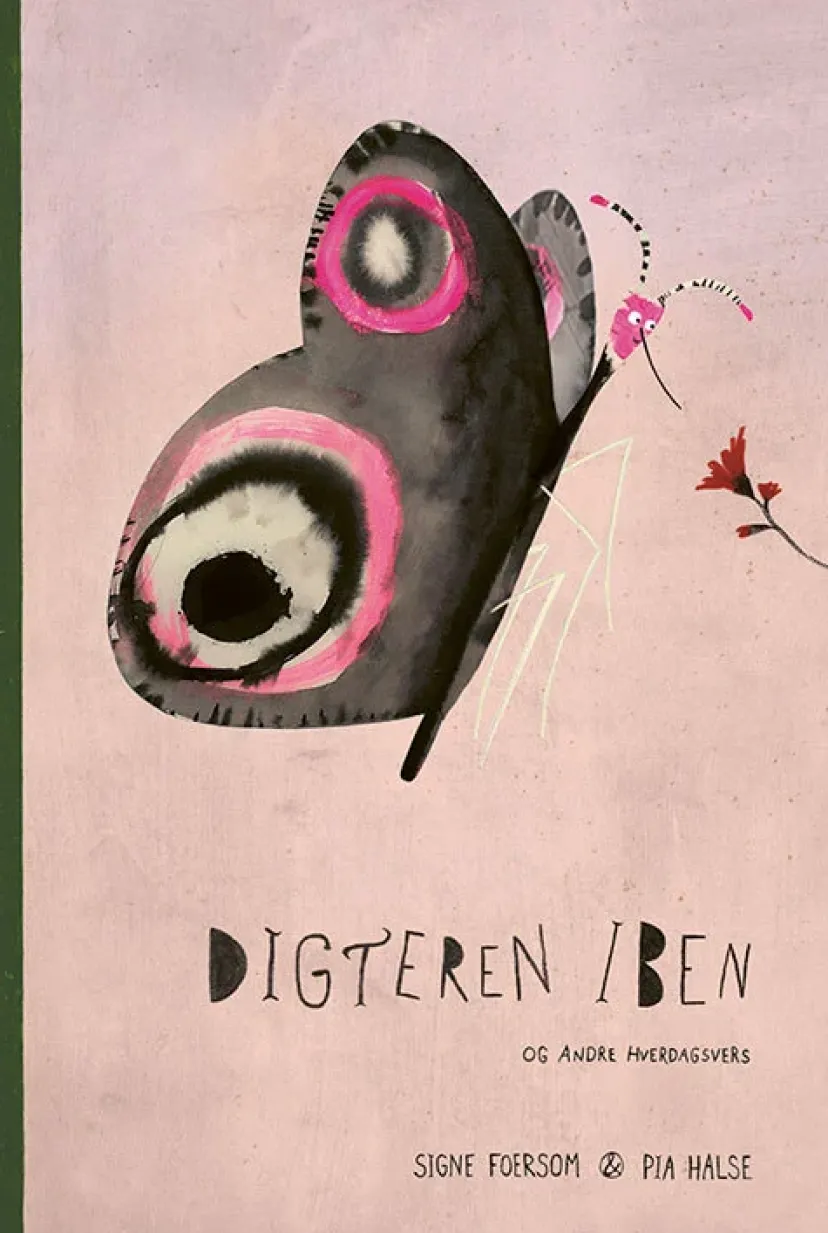 Digteren Iben og andre hverdagsvers> New