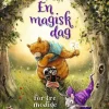 En magisk dag for tre modige venner> New