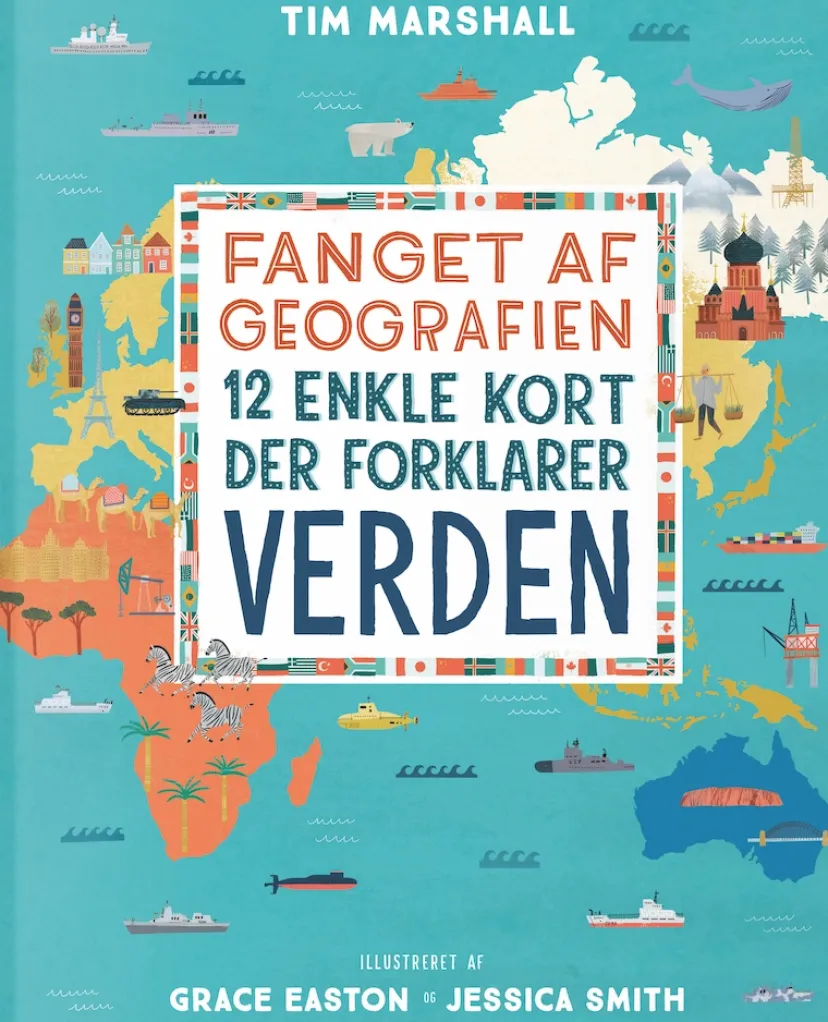 Fanget af geografien, illustreret> New