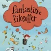 Fantastiske filosoffer> New