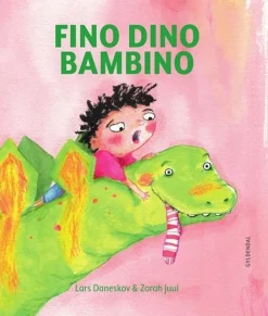 Fino Dino Bambino> New