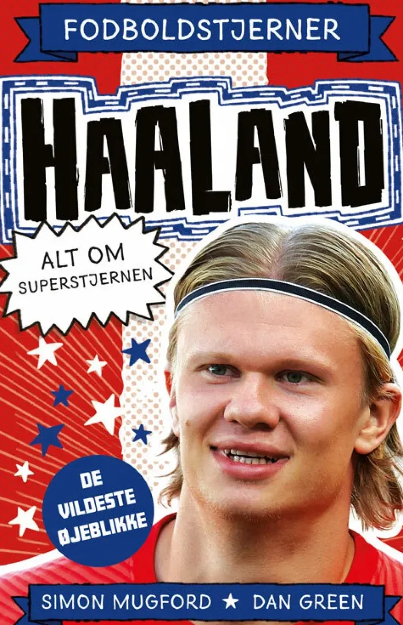 Fodboldstjerner - Haaland - Alt om superstjernen (de vildeste øjeblikke)> Discount