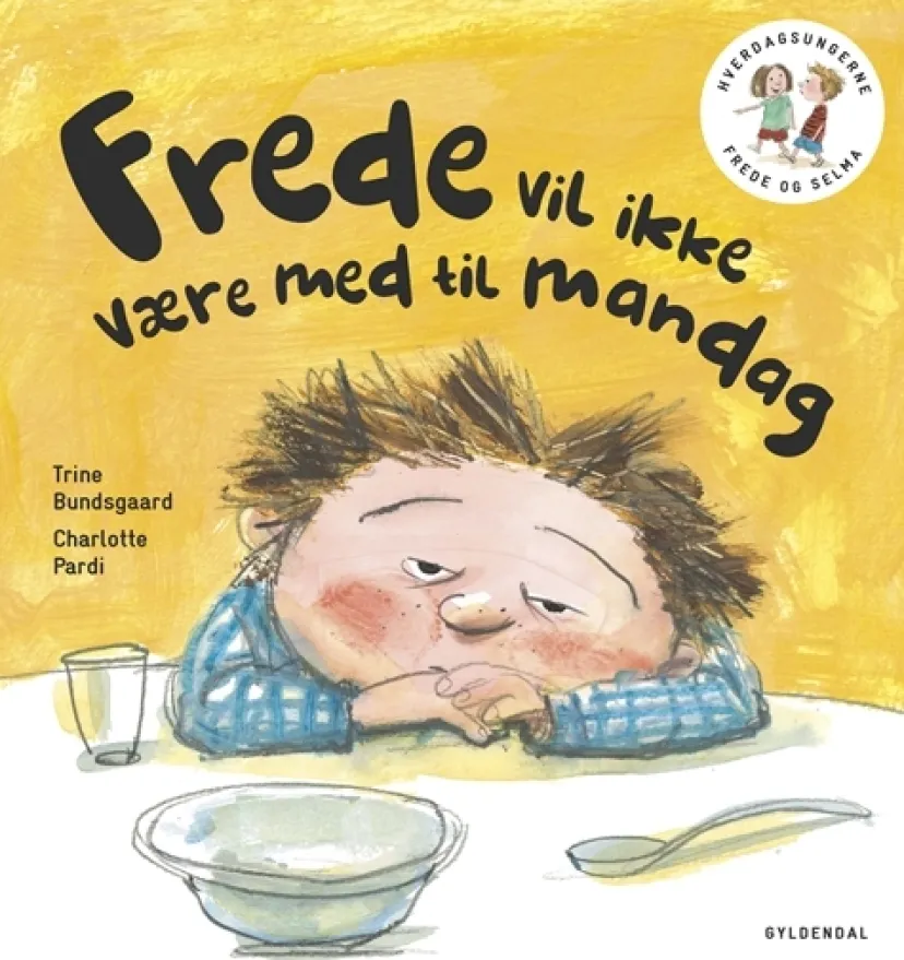 Frede og Selma 2 Frede vil ikke være med til mandag>