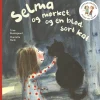 Frede og Selma 3 Selma og mørket og en blød, sort kat> Clearance