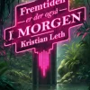 Fremtiden er der også i morgen> Best