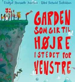 Garden som gik til højre i stedet for venstre>