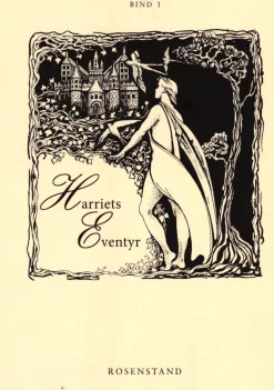 Harriets Eventyr Bd. 1> New