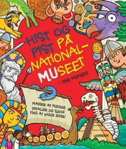 Hist og pist på nationalmuseet - Find mumien> Discount