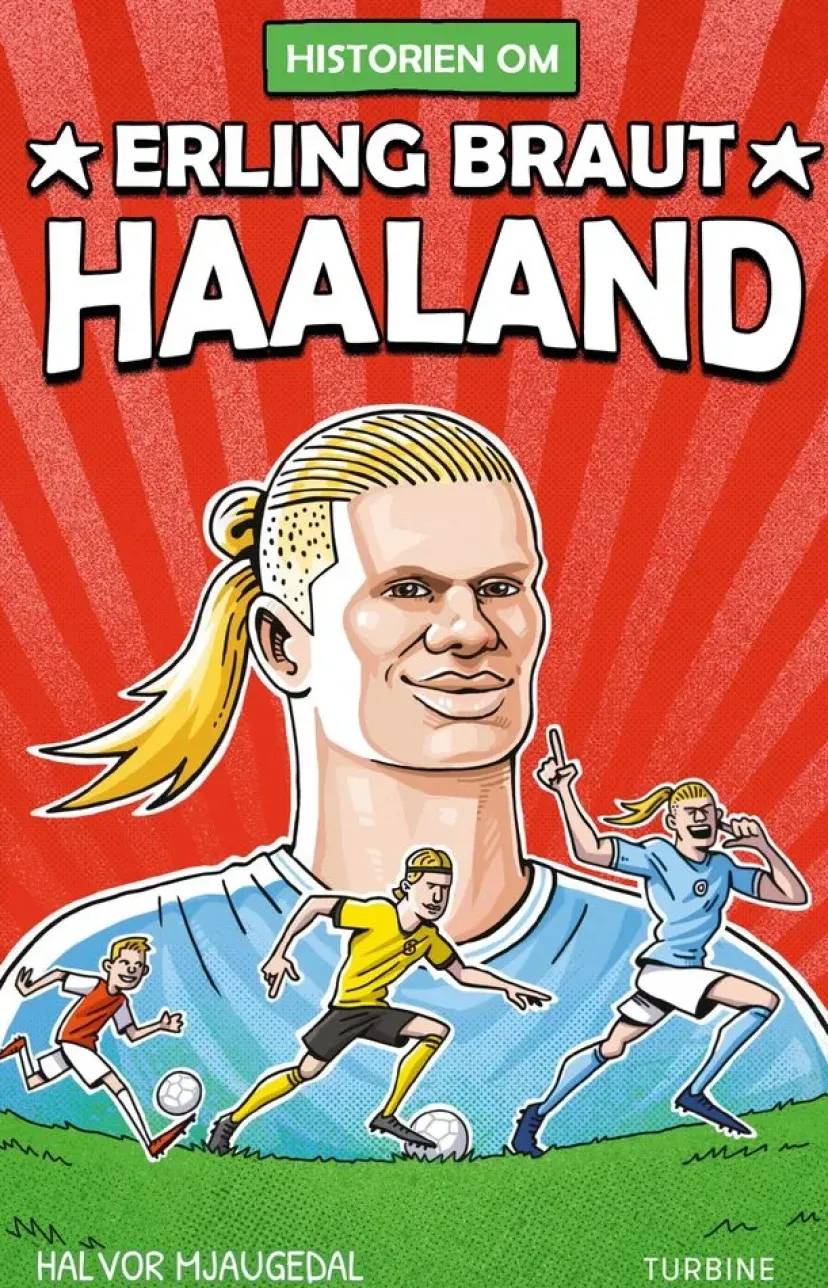 Historien om Erling Braut Haaland> Hot