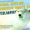 Hvad, hvis du virkelig mødte en isbjørn?> Online