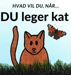 Hvad vil du, når... DU leger kat> Discount