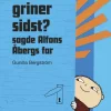 Hvem griner sidst? sagde Alfons Åbergs far> New