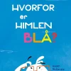 Hvorfor er himlen blå?> Sale
