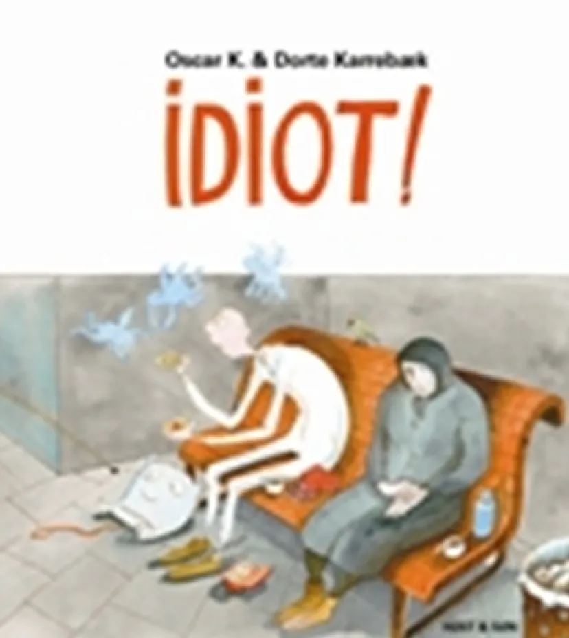 Idiot!> Best