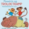 Musetrin & troldetramp - Massageremser for børn> Hot