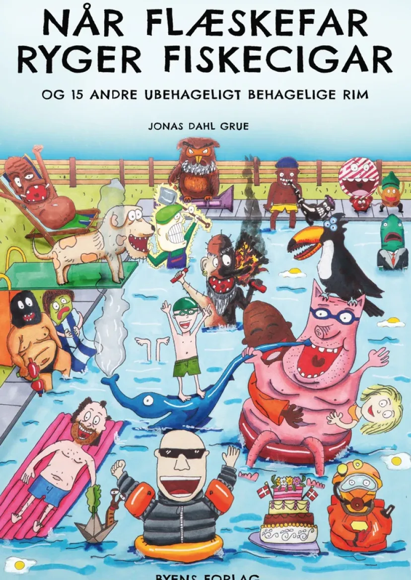 Når Flæskefar ryger fiskecigar og 15 andre ubehageligt behagelige rim>