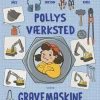 Pollys værksted – Gravemaskine> Best