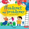 Problemet med problemer>