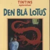 Reporteren Tintins oplevelser: Den Blå Lotus> New