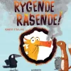 Rygende rasende!> New