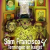 Sam Francisco 4 - Terningen er kastet> Best