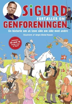 Sigurd fortæller om genforeningen> Clearance