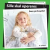 Sille skal opereres> Best