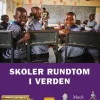 Skoler rundtom i verden>