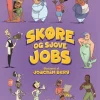 Skøre og sjove jobs> New