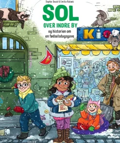 Sol over indre by og historien om en fødselsdagsgave> New