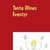 Tante Olines Eventyr> Best