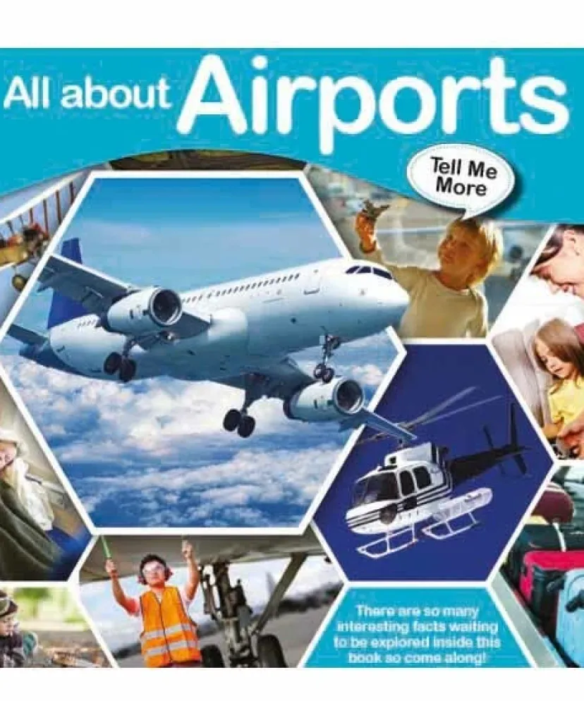 Tell Me More - All about Airports> New