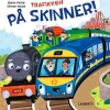 Trafikken på skinner> New
