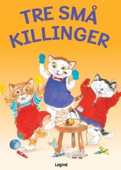 Tre små killinger> New