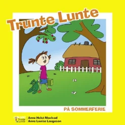 Trunte Lunte på sommerferie> Best