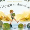 Vi bygger en dæmning!> Clearance